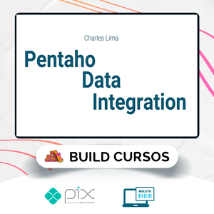 Pentaho Data Integration ETL Essencial - Charles Lima