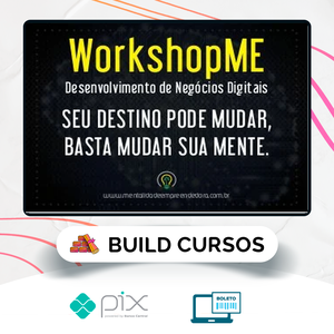 WorkshopME de Desenvolvimento de Negócios Digitais - Pedro Quintanilha