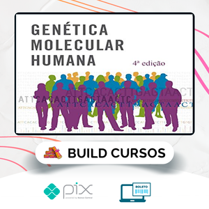 Genética Molecular Humana - Tom Strachan e Andrew Read