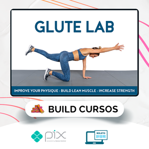 Glute Lab: The Art and Science - Bret Contreras [INGLÊS]