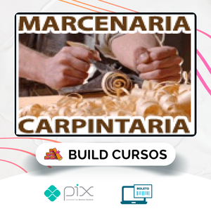 Curso de Marcenaria e Carpintaria - Minas Mega Cursos Online