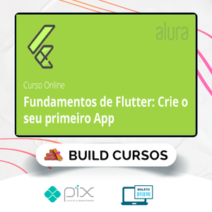 Alura: Fundamentos de Flutter Crie o seu Primeiro App - Alex Felipe