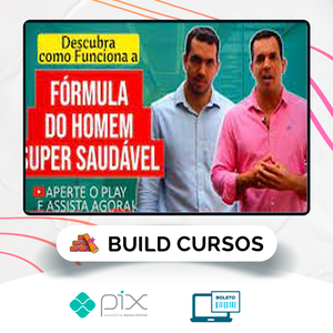 Curso Fórmula do Homem Super Saudável - Drs Vitor Azzini e Gabriel Azzini