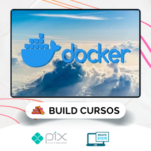 Docker para Desenvolvedores e Administradores de Redes - Luciano Silva e Iago Ferreira