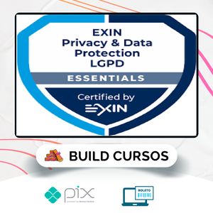 EXIN PDPE Essentials: Lei Geral de Proteção de Dados LGPD - Carlos Machado