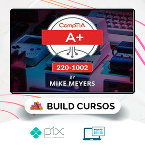 TOTAL CompTIA A+ Certification (220-1002) - Mike Meyes [INGLÊS]
