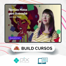 Técnicas Mistas Para Ilustração - Gabi Tozati