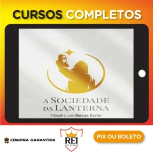 A Sociedade da Lanterna - Dennys Xavier